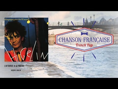 Jacques Higelin — Jacques Higelin - L'attentat à la pudeur