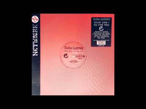 Taana Gardner — Taana Gardner - What Can I Do For You (Luv Dub)