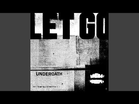 Underoath — Let Go