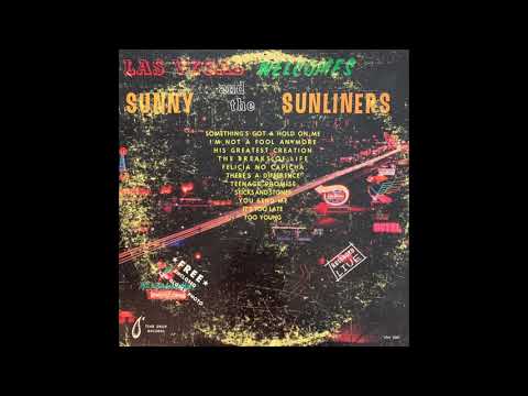 Sunny & The Sunliners — Sunny and the Sunliners — Las Vegas Welcomes (1964 Lounge) FULL ALBUM