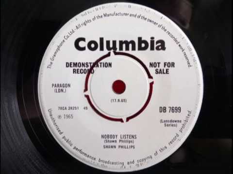 Shawn Phillips (2) — SHAWN PHILLIPS - Nobody Listens - COLUMBIA DB 7699 - UK 1965 Folk Pop Protest Lenny Bruce