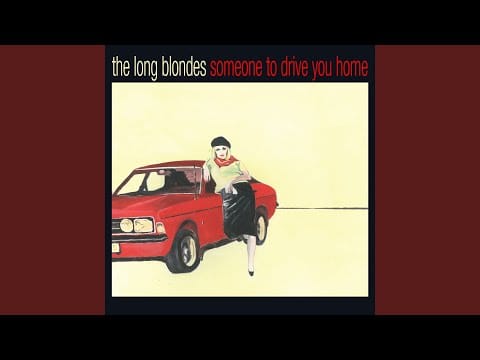 The Long Blondes — You Could Have Both
