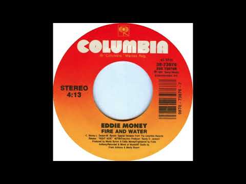 Eddie Money — Eddie Money - Fire And Water (Special Version)