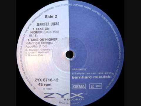 Jennifer Lucas — Jennifer Lucas - Take on Higher (Club Mix)