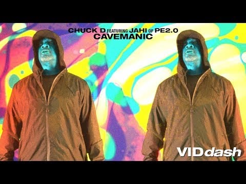 Chuck D — VIDdash - Cavemanic by CHUCK D featuring JAHI of PE2.0