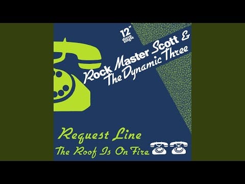 Rock Master Scott And The Dynamic Three — The Roof Is On Fire (Breakdancers)