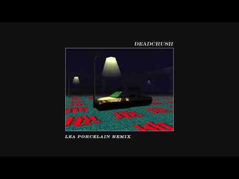 alt-J — Deadcrush (Lea Porcelain Remix)