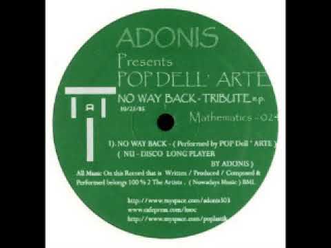 Adonis — Pop Dell' Arte ‎- No Way Back - Tribute (EP STREAM)