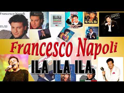 Francesco Napoli — ILA ILA ILA  Francesco Napoli