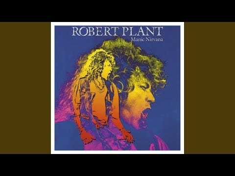 Robert Plant — Tie Dye on the Highway (2006 Remaster)