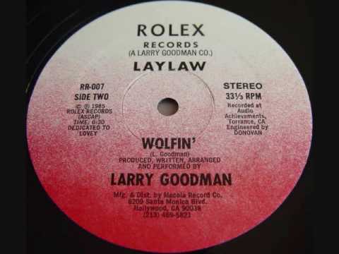 Lay Law — Laylay - Wolfin' (Rolex '85)