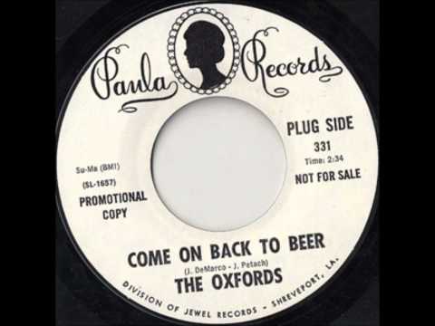 Oxfords — The Oxfords - Come on back to beer