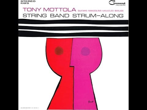 Tony Mottola — Twelfth Street Rag | TONY MOTTOLA 1961 String Band Strum Along | COMMAND LP