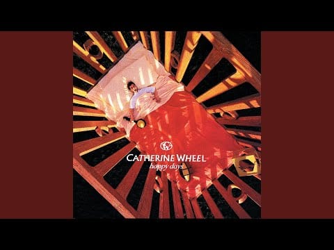 Catherine Wheel — Empty Head