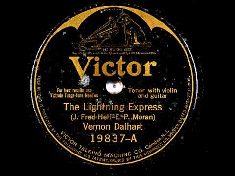 Vernon Dalhart — The Lightning Express ~ Vernon Dalhart with Violin and Guitar (1925)