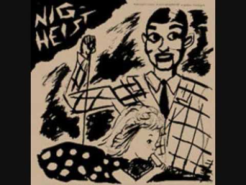 Nig-Heist — Nig Heist - Woman Drivah