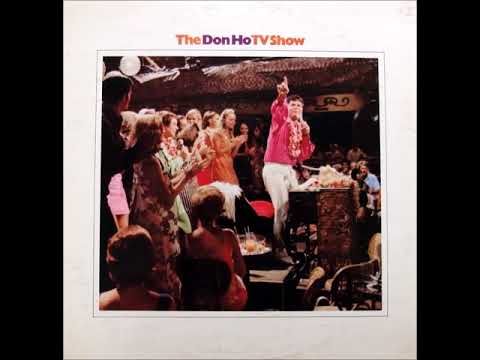 Don Ho — Don Ho - The Don Ho TV Show! Side 1