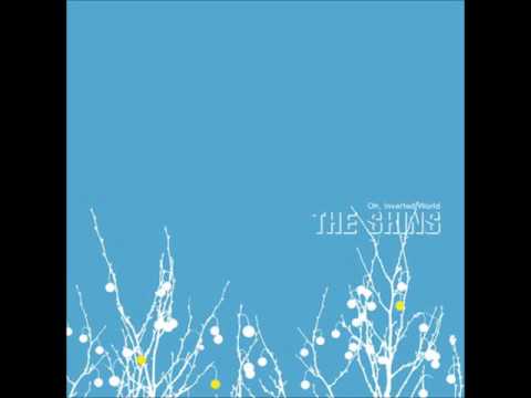 The Shins — The Shins - Oh, Inverted World (full album)