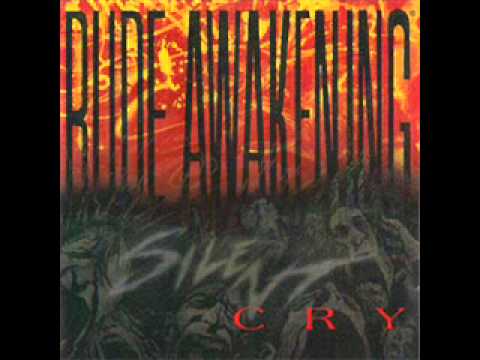 Rude Awakening (7) — Rude Awakening-Silent Cry