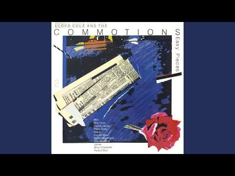 Lloyd Cole & The Commotions — Lost Weekend