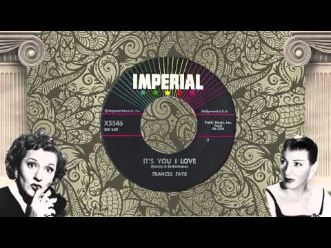 Frances Faye — Frances Faye - It's You I Love (Imperial)