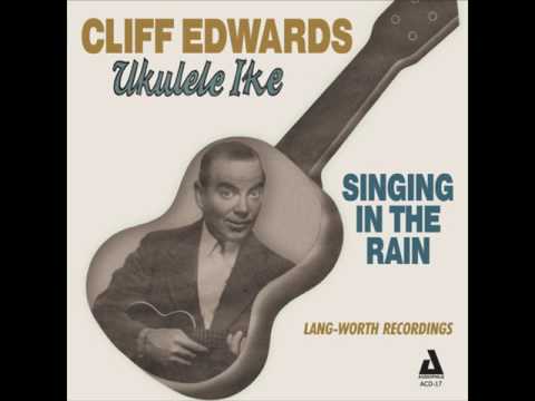 Cliff "Ukulele Ike" Edwards — I Can't Get the One I Want - Cliff Edwards "Ukulele Ike"