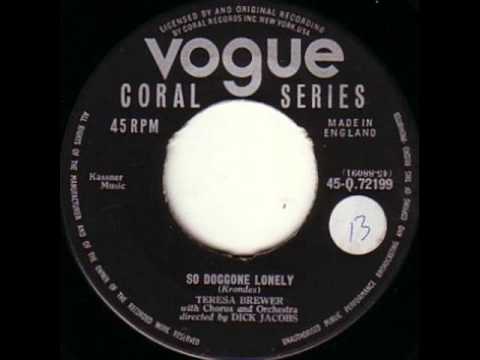 Teresa Brewer — TERESA BREWER SO DOGGONE LONELY