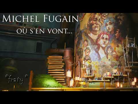 Michel Fugain — Michel Fugain - Où s'en vont
