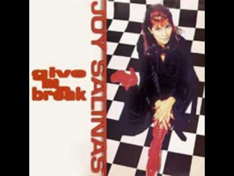 Joy Salinas — Joy Salinas - Give me a break