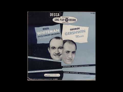 Paul Whiteman & His Concert Orchestra — Paul Whiteman Concert Orchestra - In A Program Of George Gershwin Music