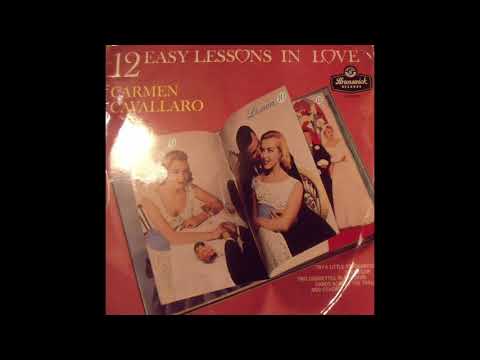 Carmen Cavallaro — 12 easy lessons in love