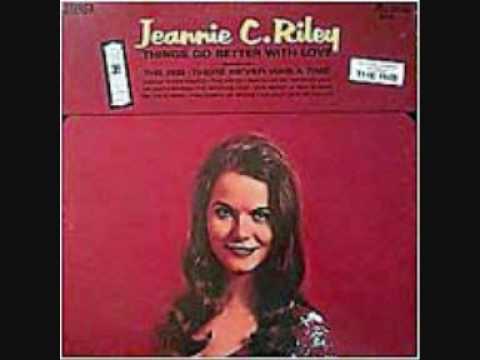 Jeannie C. Riley — Things go better with love - Jeannie C Riley