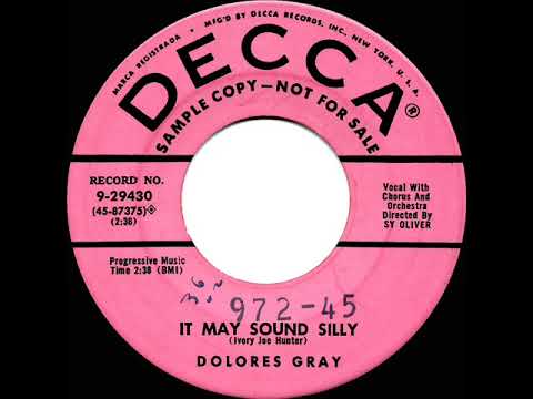 Dolores Gray — 1955 Dolores Gray - It May Sound Silly