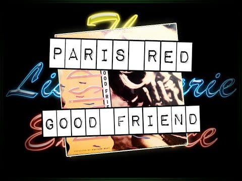 Paris Red — Paris Red - Good Friend (Acapella Intro Heavy Club Mix)