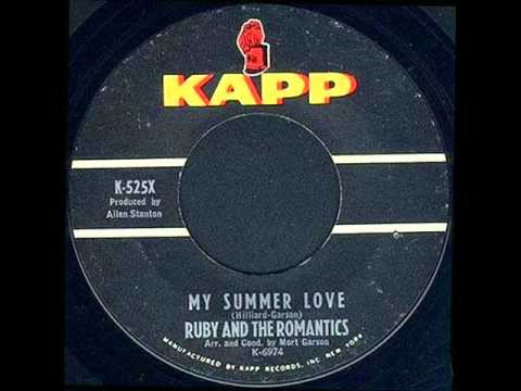 Ruby And The Romantics — Ruby &The Romantics -  'My Summer Love' 1963 45  KAPP 525X