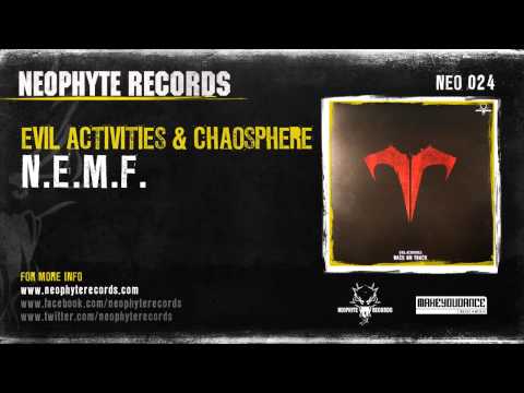 Evil Activities — Evil Activities & Chaosphere - N.E.M.F. (NEO024) (2005)