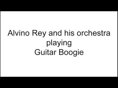 Alvino Rey — Guitar Boogie - Alvino Rey and his orchestra
