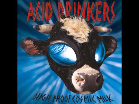 Acid Drinkers — Acid Drinkers - High Proof Cosmic Milk 1998r. [Full Album]