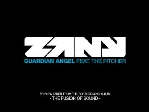 DJ Zany — Zany - Guardian Angel feat. The Pitcher