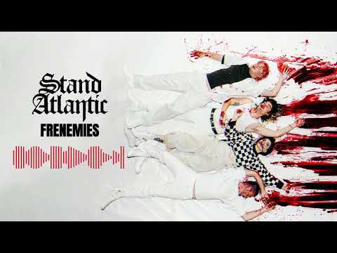 Stand Atlantic — Stand Atlantic - FRENEMIES (Visualizer)