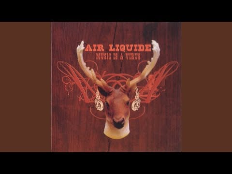 Air Liquide — Fuck It Up