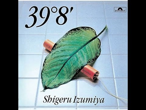 Shigeru Izumiya — 泉谷しげる - 39度8分 (1983)