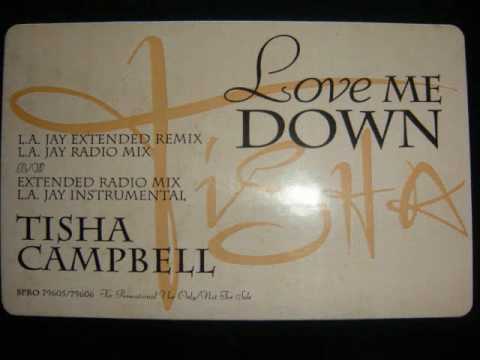 Tisha Campbell — TISHA CAMPBELL-LOVE ME DOWN (L.A. JAY RADIO MIX)