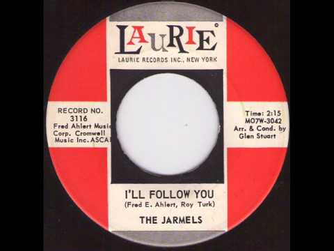 The Jarmels — The Jarmels  -  I'll follow you