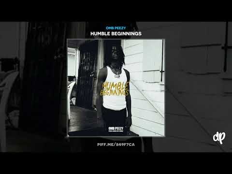 OMB Peezy — OMB Peezy - Fast Life [Humble Beginnings]