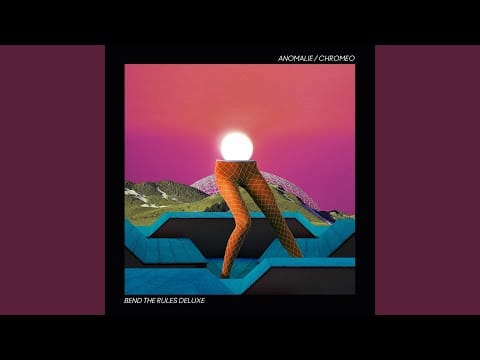 Chromeo — Bend The Rules (Mndsgn Remix Instrumental)