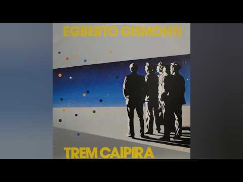 Egberto Gismonti — Bachiana Nº 5 — Egberto Gismonti — LP Trem Caipira [1985]