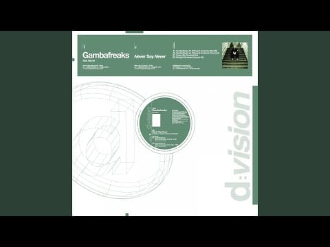 Gambafreaks — Never Say Never (feat. Nicole) (Gambafreaks Vs III Sound Academy Porno Dub)