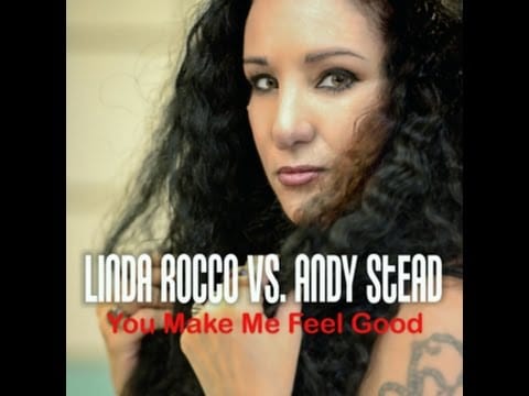 Linda Rocco — Linda Rocco Vs. Andy Stead - You Make Me Feel Good (Dmn Records)