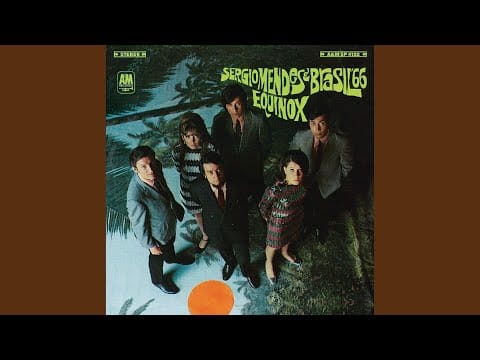 Sergio Mendes & Brasil '66 — Cinnamon And Clove
